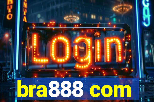 bra888 com